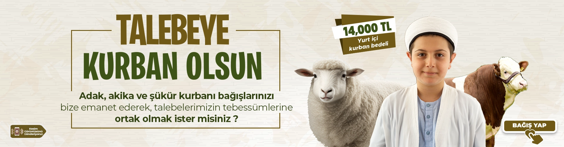 Talebeye Kurban Olsun