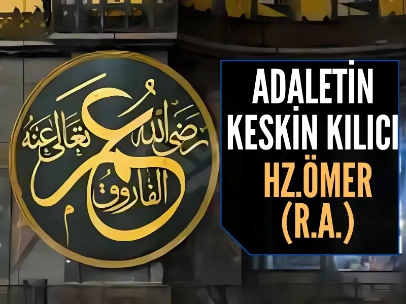 Hz.Ömer R.A. Hayatı