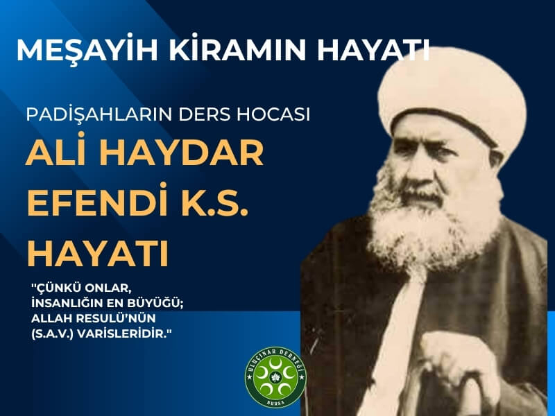 Padişahların Ders Hocası Ali Haydar Efendi Ahıshavi