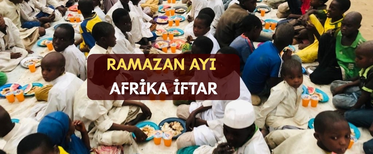 Ramazan Ayı Afrika İftar 