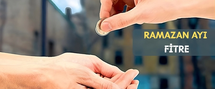 Ramazan Ayı Fitre