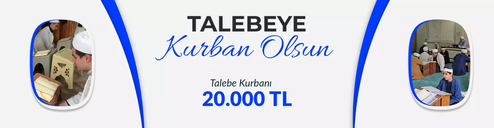 Talebeye Kurban Olsun
